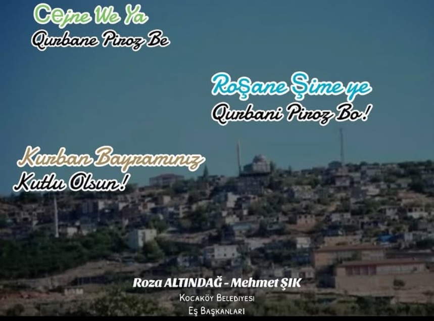 Cejna we ya Qurbanê Piroz Be! Roşanê Şima yê Qurbanî Piroz Bo! Kurban Bayramınız Kutlu Olsun!